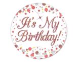 3" Oaktree 'It's My Birthday' Badge Rose Gold